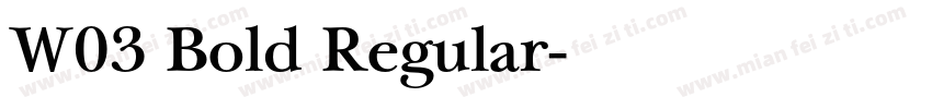 W03 Bold Regular字体转换